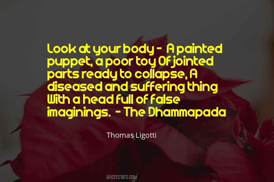 Thomas Ligotti Quotes #512912