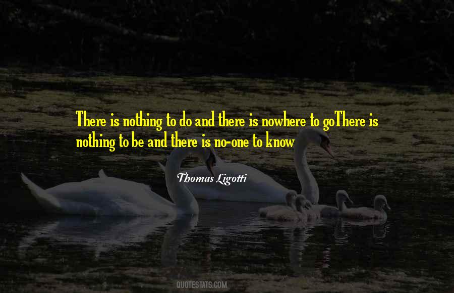 Thomas Ligotti Quotes #594168