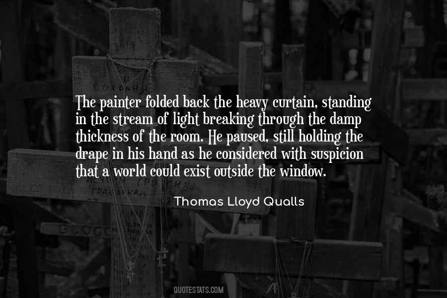 Thomas Lloyd Qualls Quotes #1622130