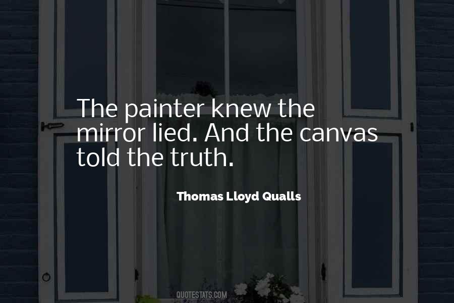Thomas Lloyd Qualls Quotes #1857282