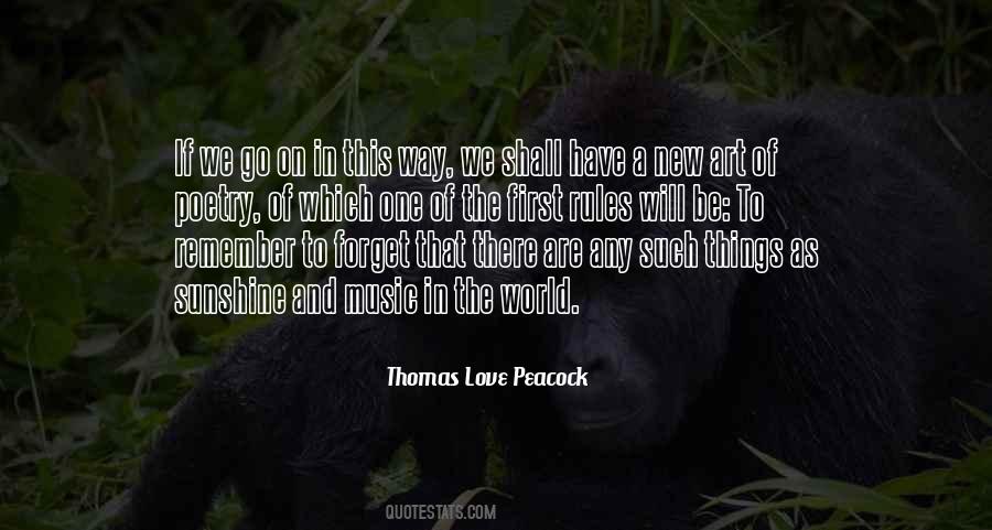 Thomas Love Peacock Quotes #1369066