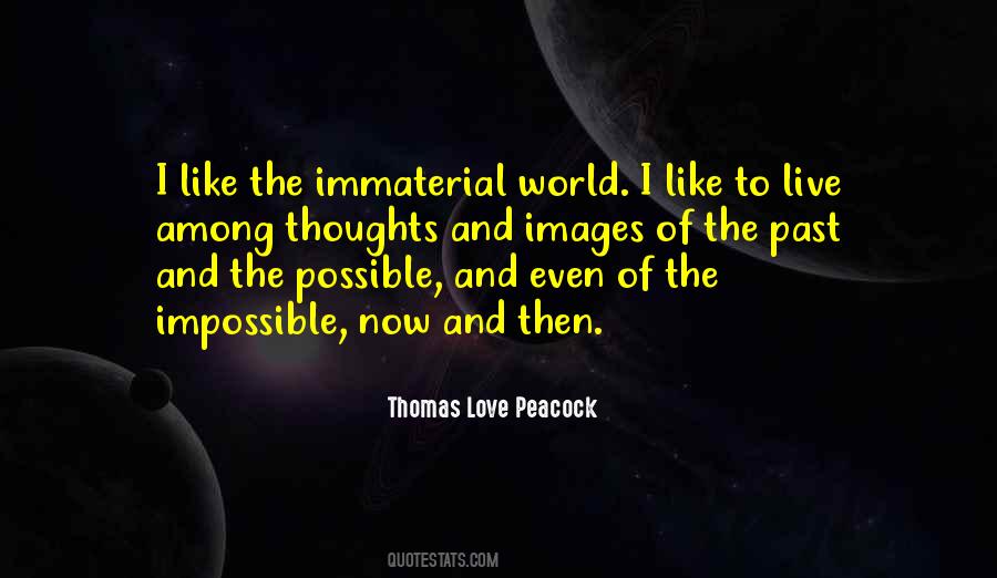 Thomas Love Peacock Quotes #632289