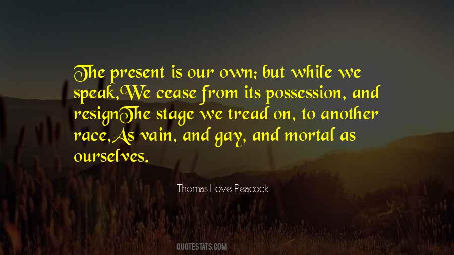 Thomas Love Peacock Quotes #790547