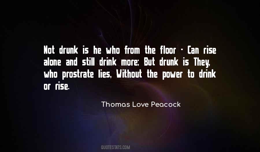 Thomas Love Peacock Quotes #848424