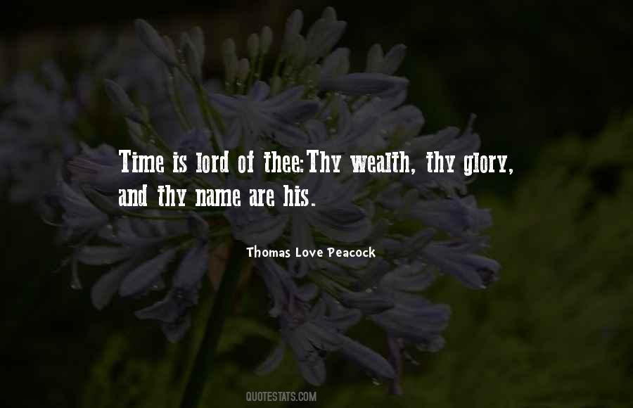 Thomas Love Peacock Quotes #973970