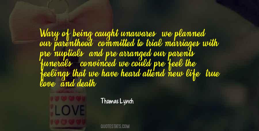 Thomas Lynch Quotes #1031986