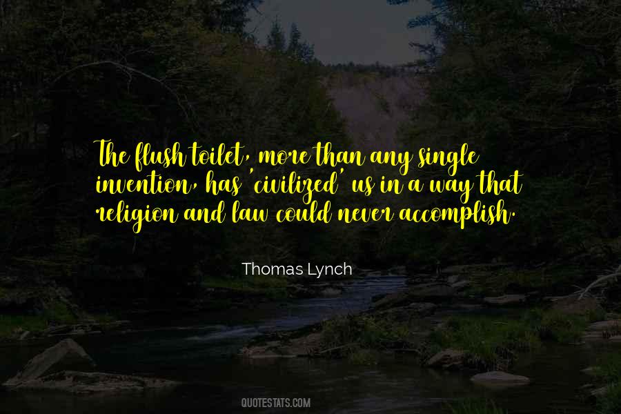 Thomas Lynch Quotes #1196382