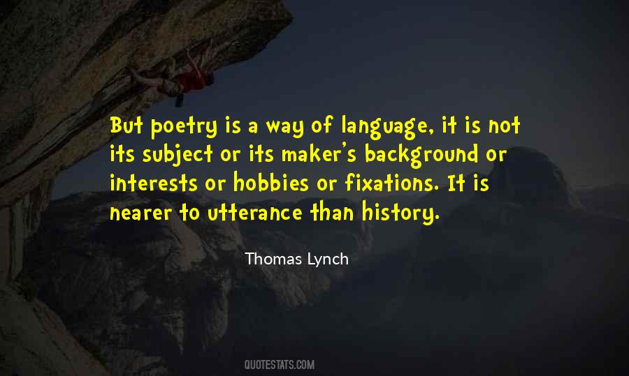Thomas Lynch Quotes #1383568
