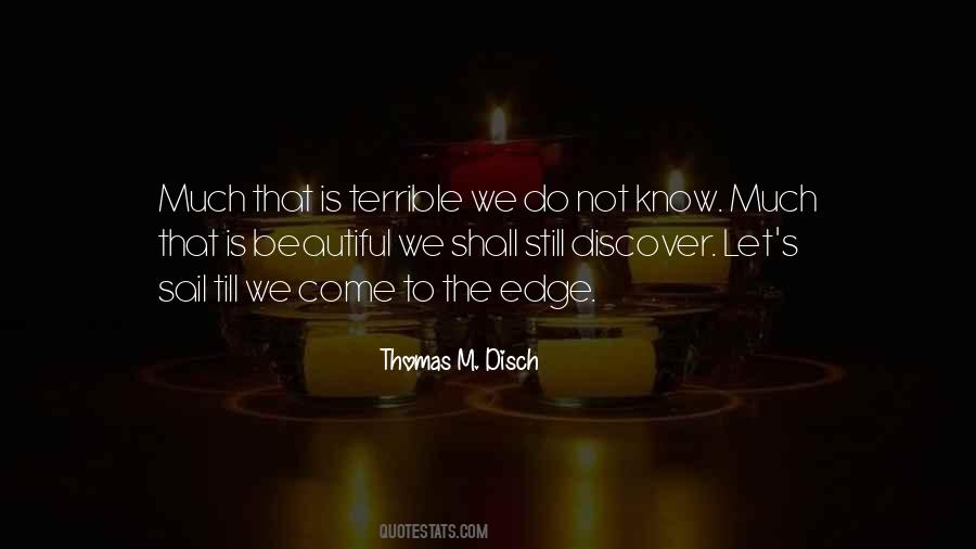 Thomas M. Disch Quotes #1601510
