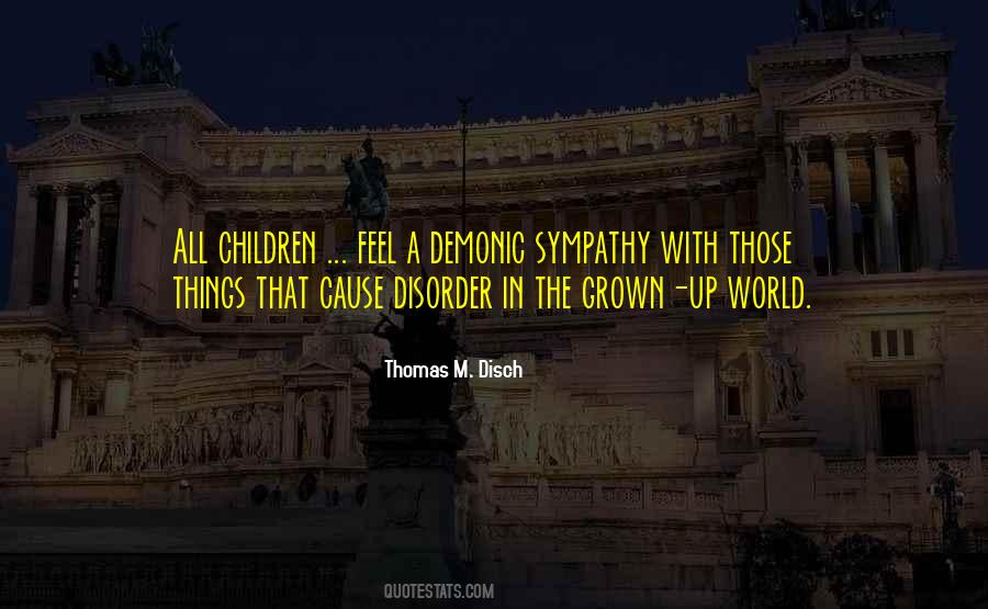 Thomas M. Disch Quotes #271791