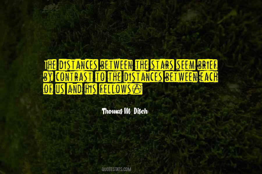 Thomas M. Disch Quotes #592833