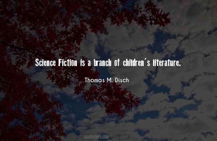 Thomas M. Disch Quotes #908364