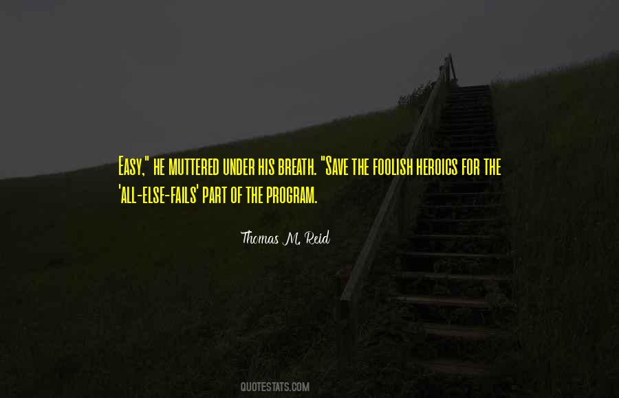 Thomas M. Reid Quotes #906385 Thomas M. Reid Quotes #906385