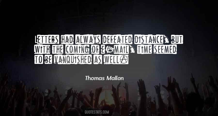 Thomas Mallon Quotes #201393