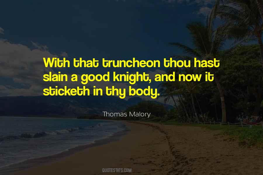 Thomas Malory Quotes #21653