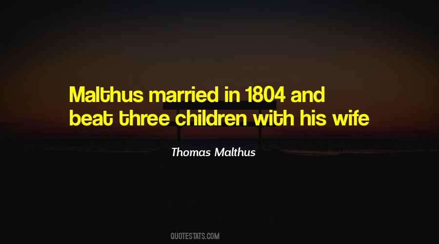 Thomas Malthus Quotes #927728