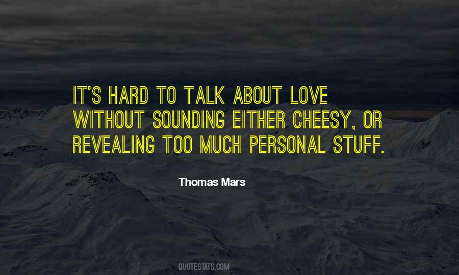 Thomas Mars Quotes #1076157