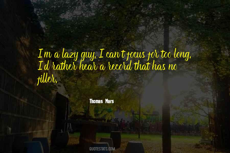 Thomas Mars Quotes #146035