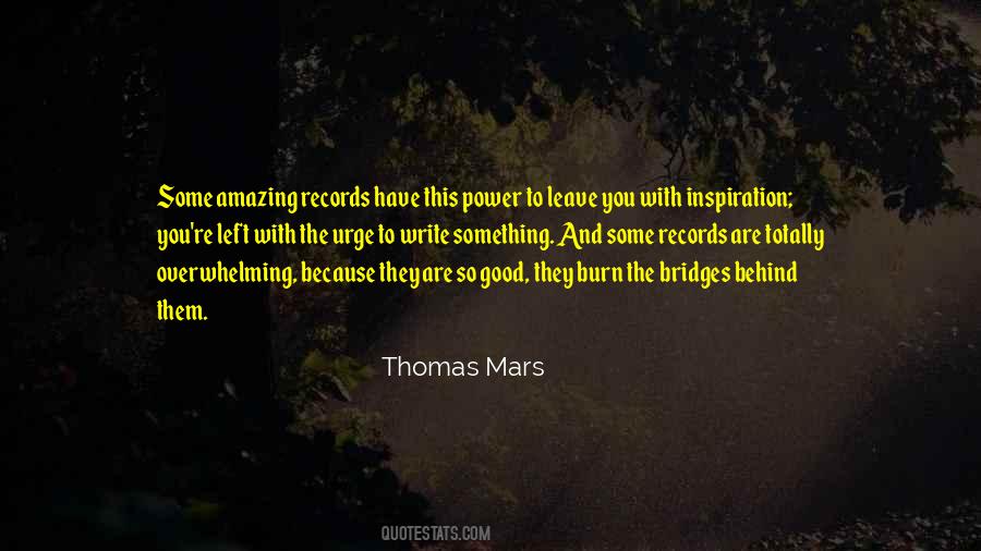 Thomas Mars Quotes #1496409