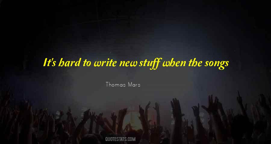 Thomas Mars Quotes #1522727