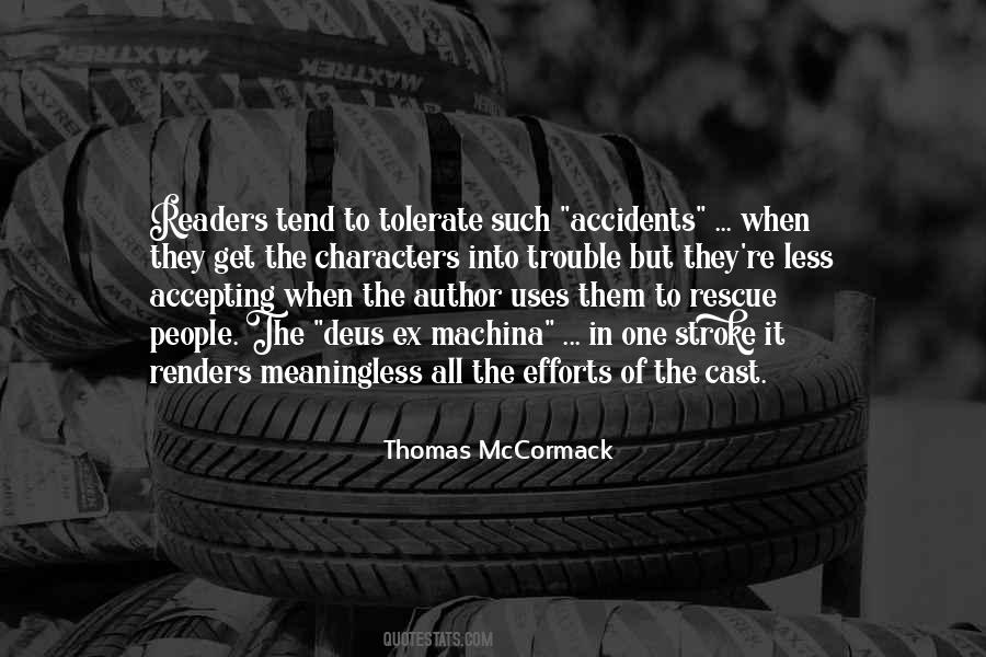 Thomas McCormack Quotes #470613