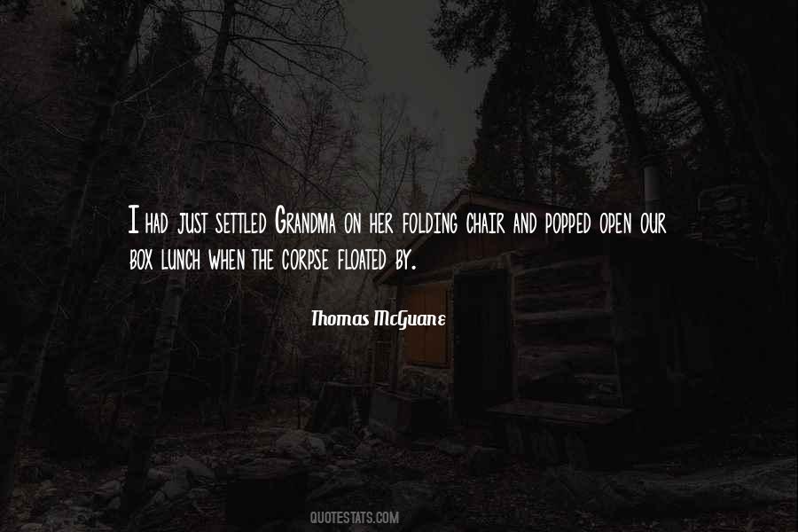 Thomas McGuane Quotes #1317365