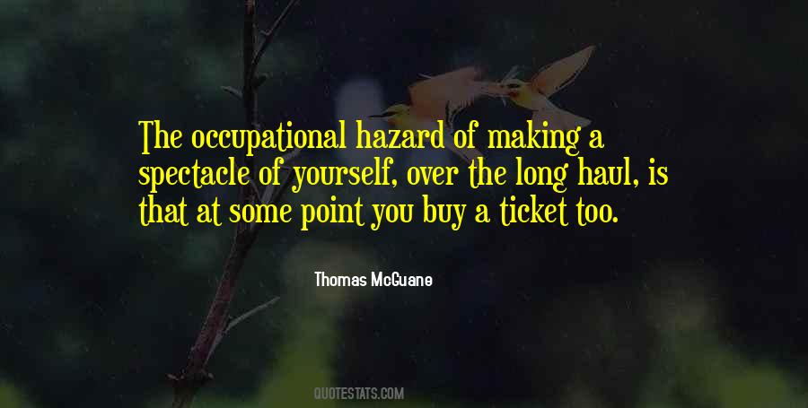 Thomas McGuane Quotes #1549634