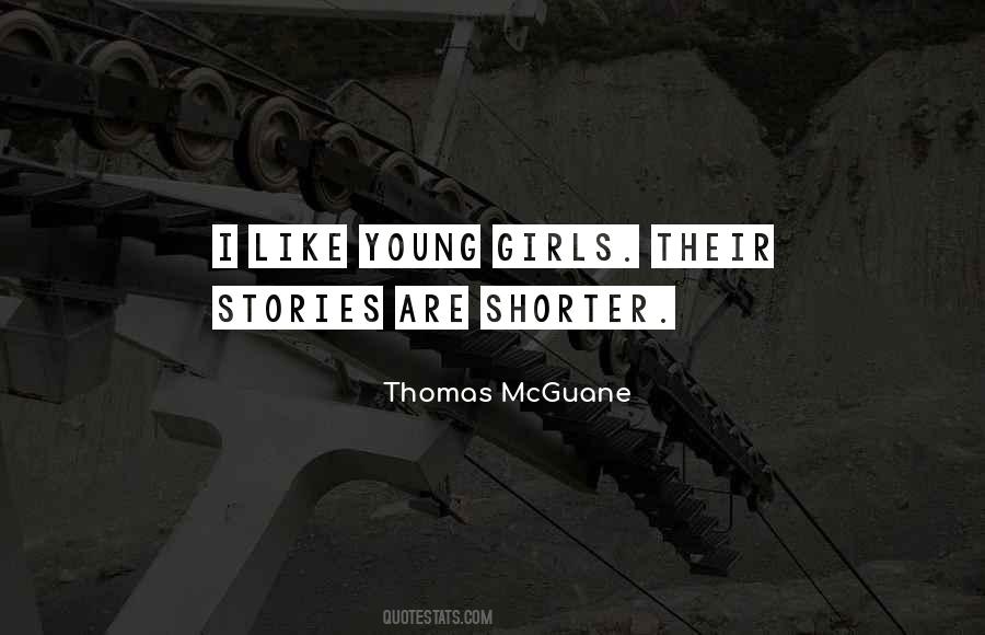 Thomas McGuane Quotes #1574721