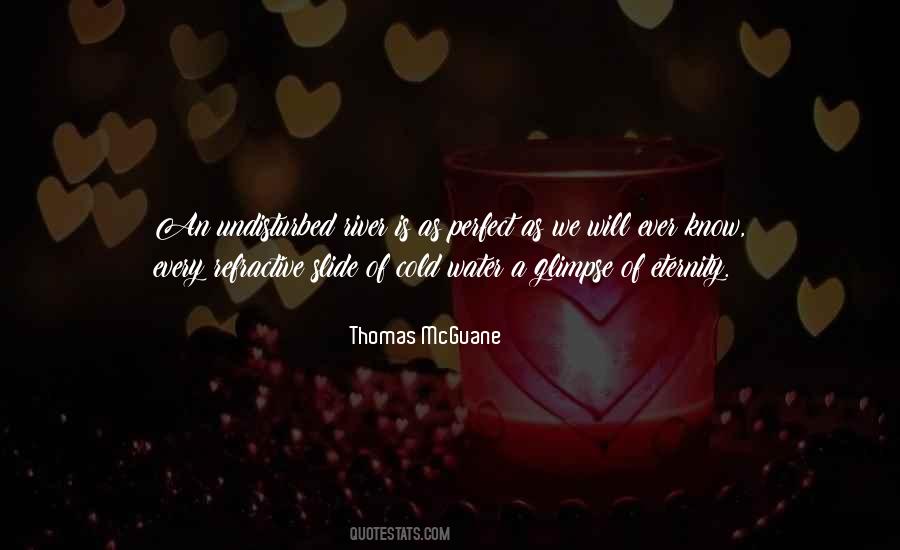 Thomas McGuane Quotes #1650483