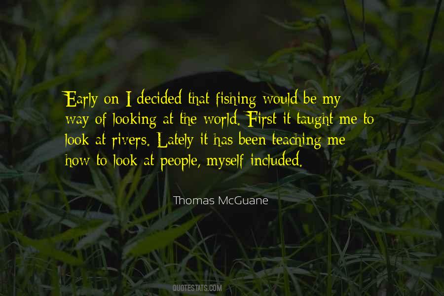 Thomas McGuane Quotes #368762