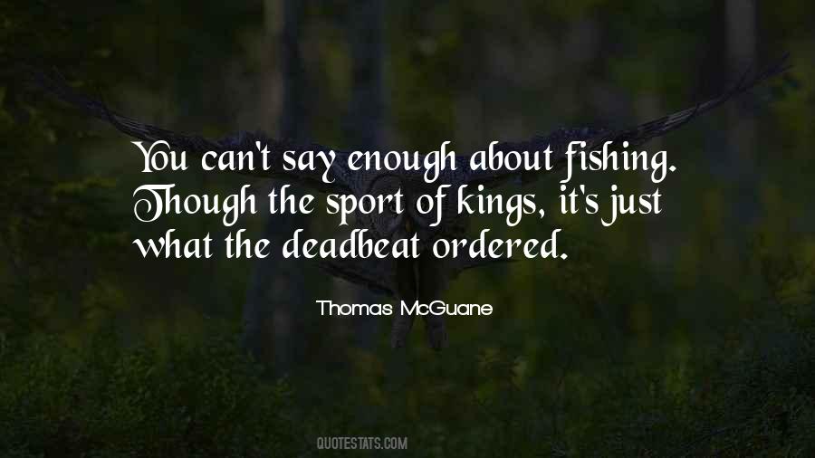 Thomas McGuane Quotes #969379