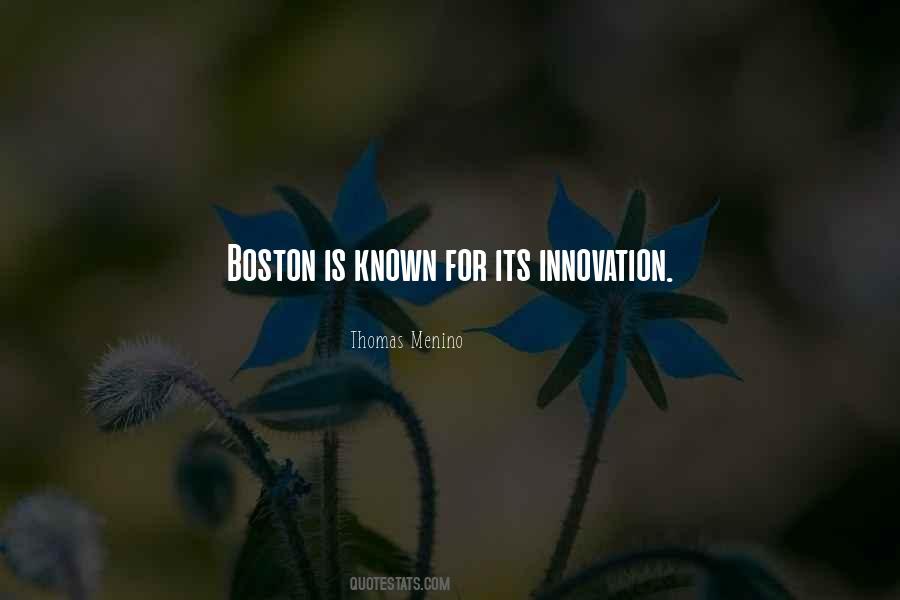 Thomas Menino Quotes #1512443