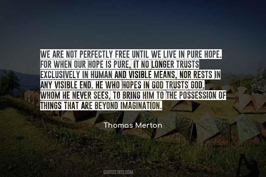 Thomas Merton Quotes #1110756