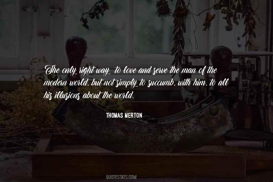 Thomas Merton Quotes #1333076