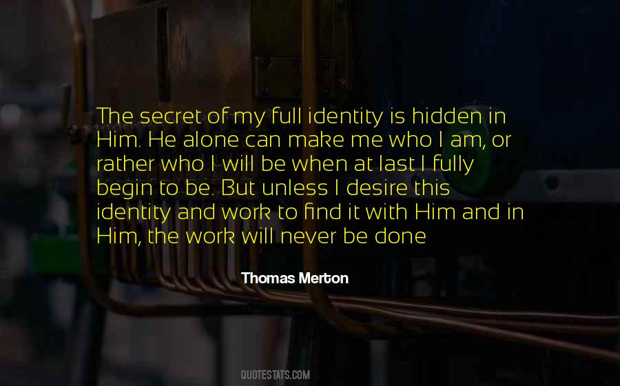 Thomas Merton Quotes #203207