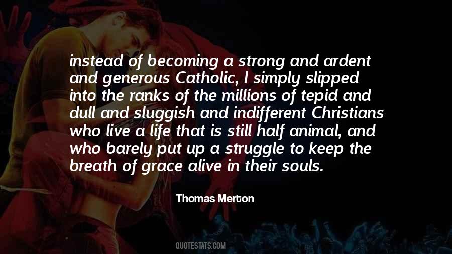 Thomas Merton Quotes #562946
