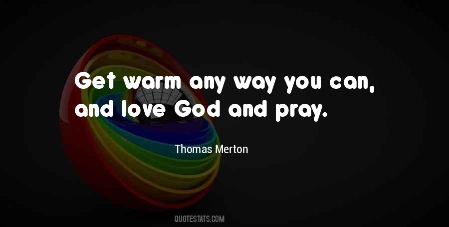 Thomas Merton Quotes #747400