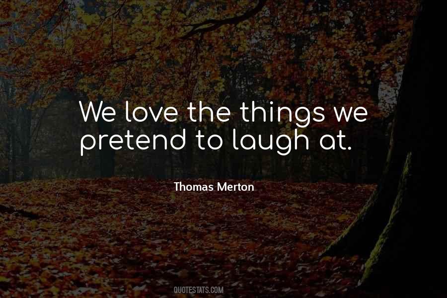 Thomas Merton Quotes #980714