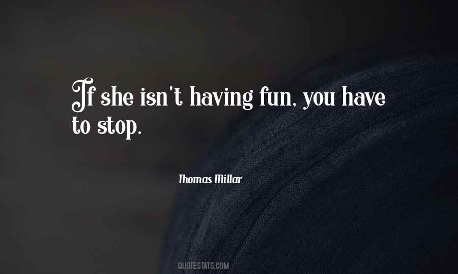 Thomas Millar Quotes #258431