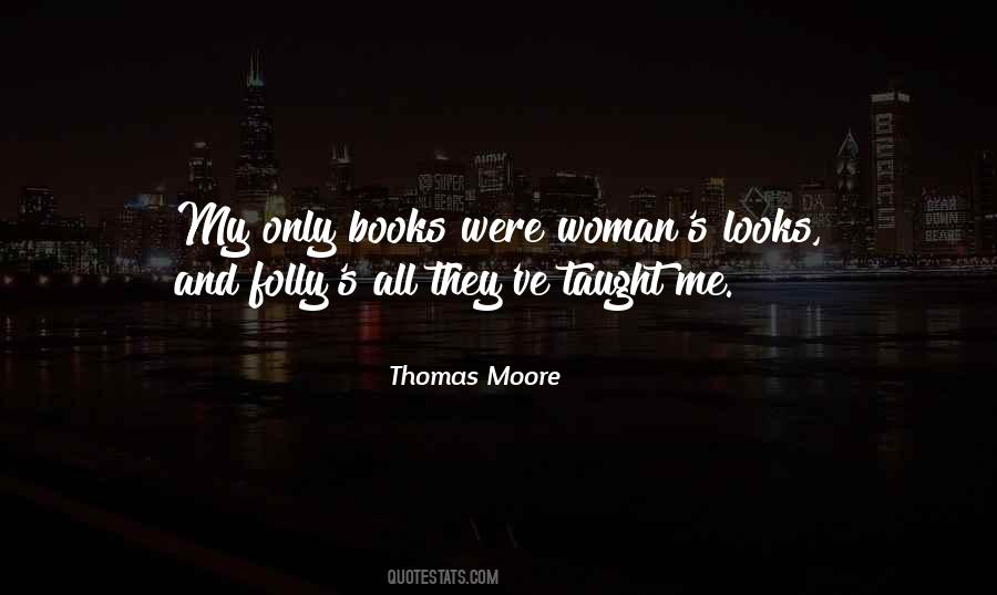 Thomas Moore Quotes #106364