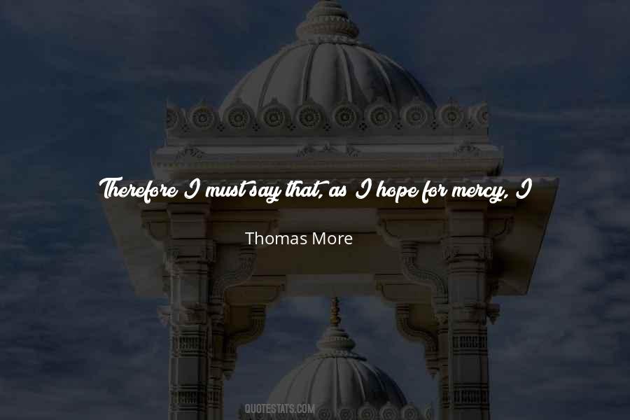 Thomas More Quotes #486880