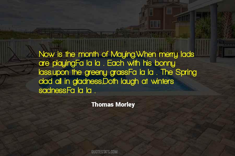 Thomas Morley Quotes #1257163