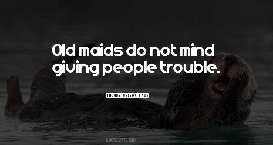 Thomas Nelson Page Quotes #1469720 Thomas Nelson Page Quotes #1469720