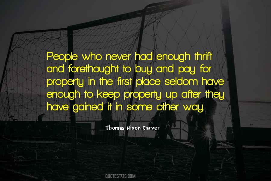 Thomas Nixon Carver Quotes #483856