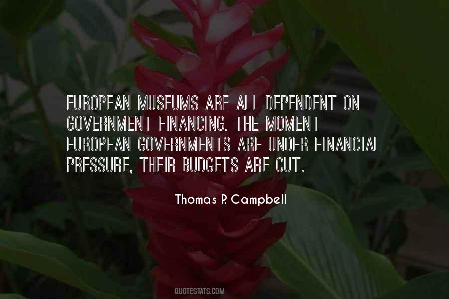 Thomas P. Campbell Quotes #1528255