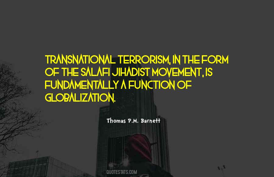 Thomas P.M. Barnett Quotes #1066554