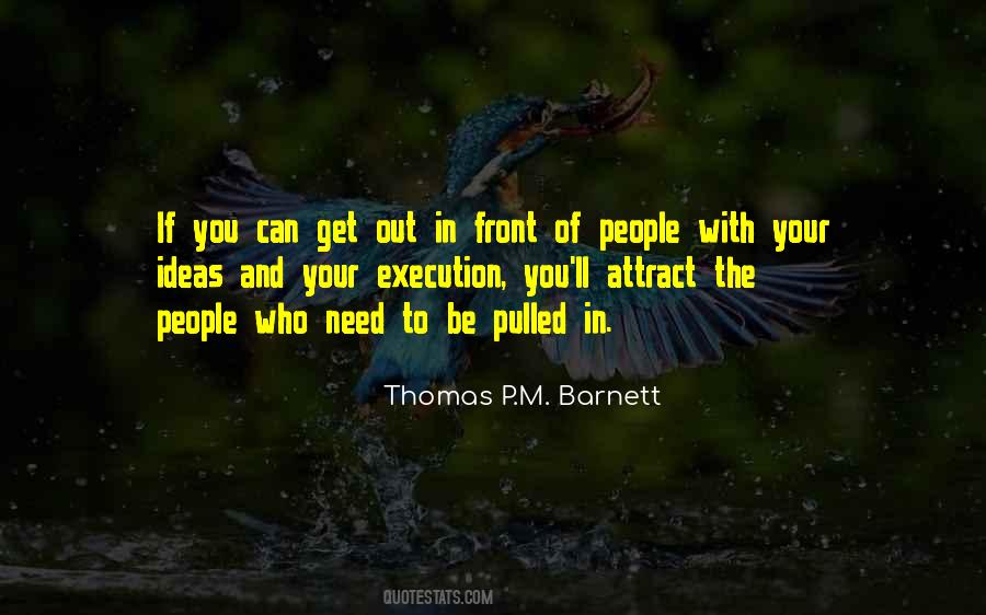 Thomas P.M. Barnett Quotes #744196