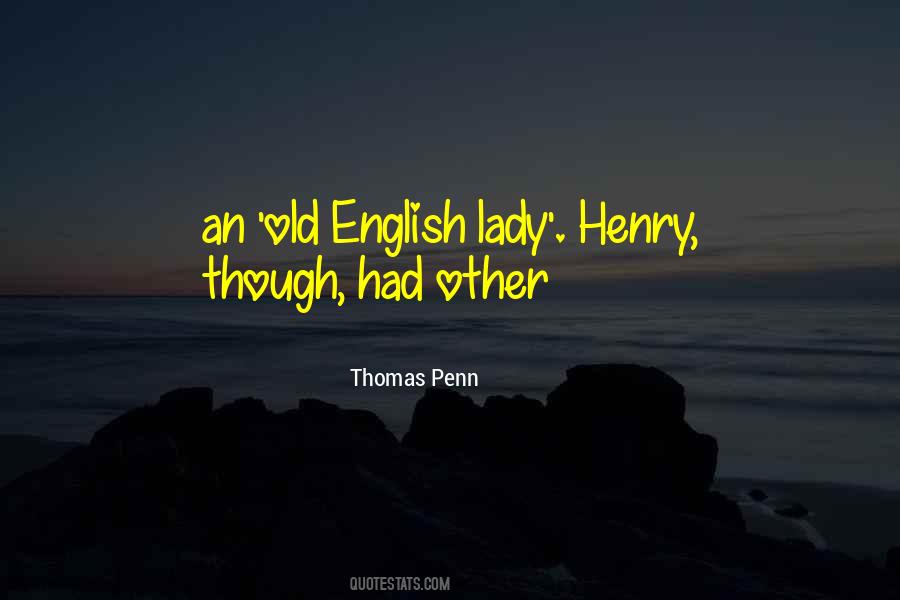Thomas Penn Quotes #367526