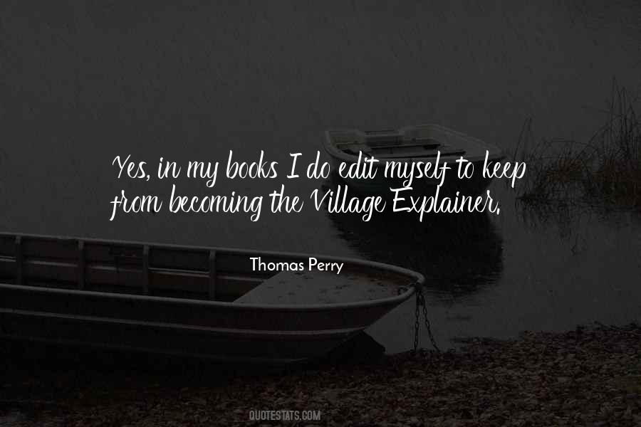 Thomas Perry Quotes #312773