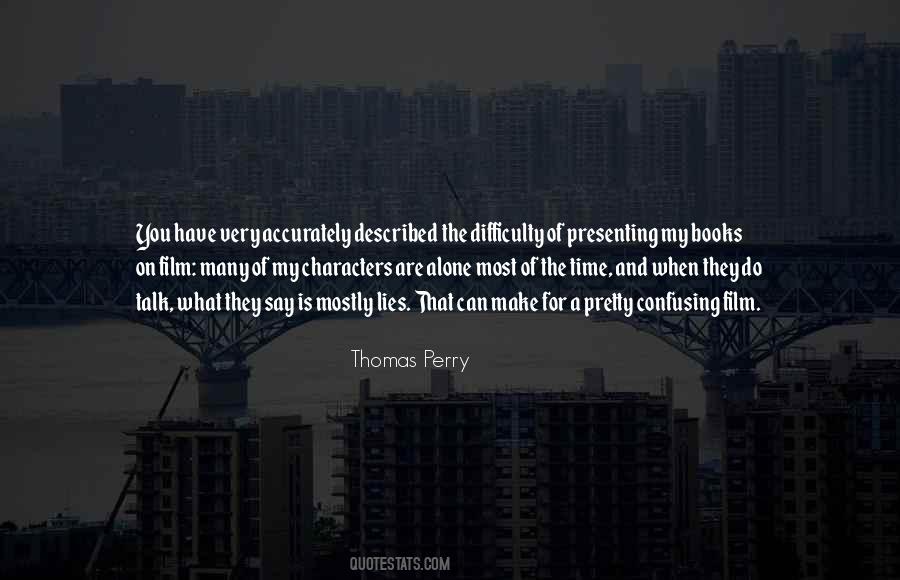 Thomas Perry Quotes #448177